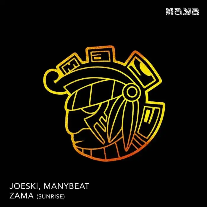 Cover Image: Joeski, Manybeat - Zama (Sunrise) (Original) on Maya Records
