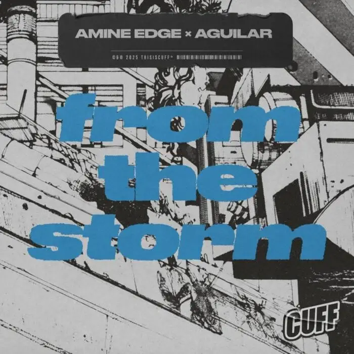 Cover Image: Amine Edge, Aguilar (Italy) - From The Storm on CUFF