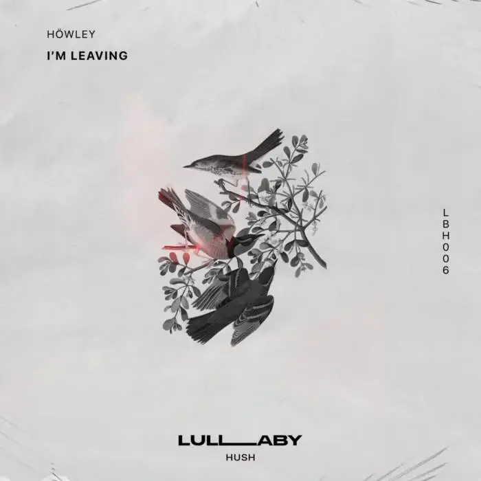 Cover Image: Howley - I'm Leaving on Lullaby Hush
