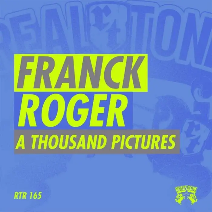 Cover Image: Franck Roger - A Thousand Pictures on Real Tone Records