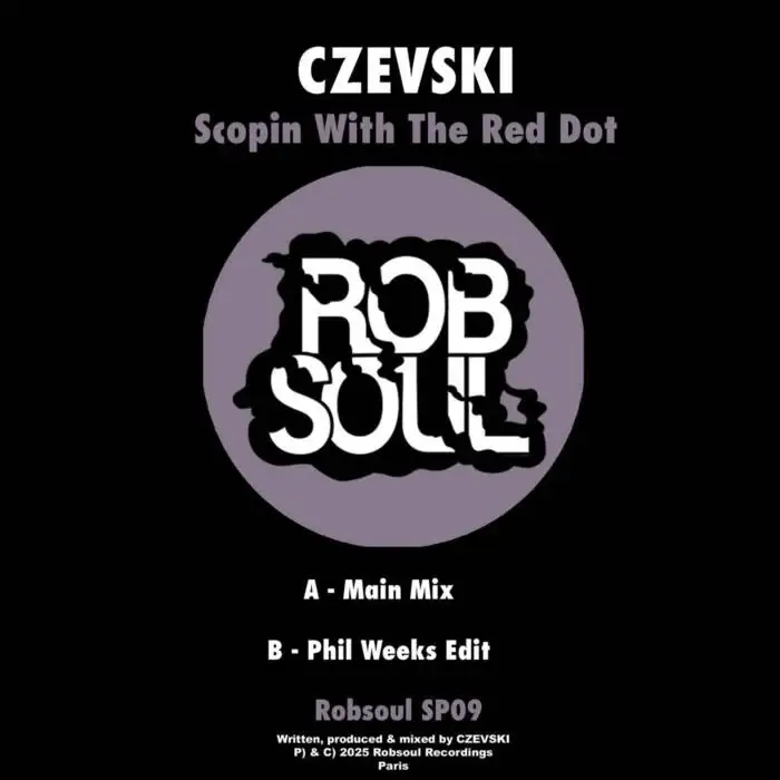Cover Image: Czevski, Phil Weeks - Scopin With The Red Dot on Robsoul Recordings