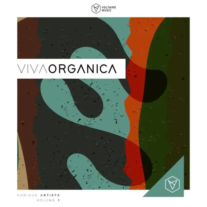 Cover Image: VA - Viva Organica Vol. 1 on Voltaire Music