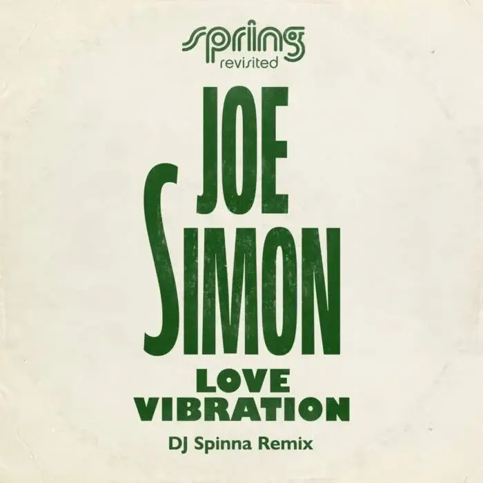 Cover Image: Joe Simon - Love Vibration (DJ Spinna Remix) on Cosmos Music