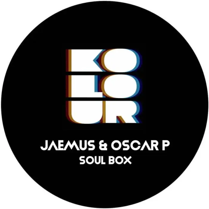 Cover Image: Oscar P, Jaemus - Soul Box on Kolour Recordings