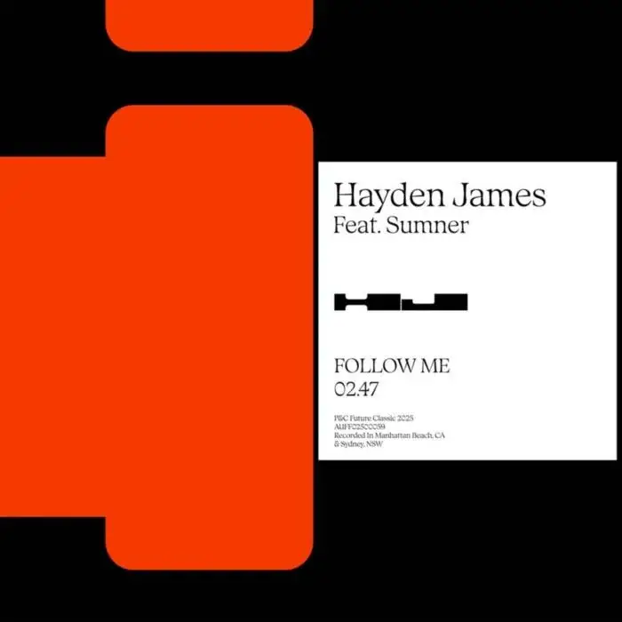 Cover Image: Hayden James, Sumner - Follow Me on Future Classic