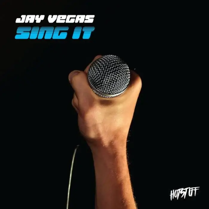 Cover Image: Jay Vegas - Sing It on Hot Stuff