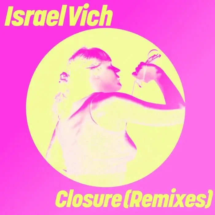 Cover Image: Israel Vich - Closure (Remixes) on Get Physical Music