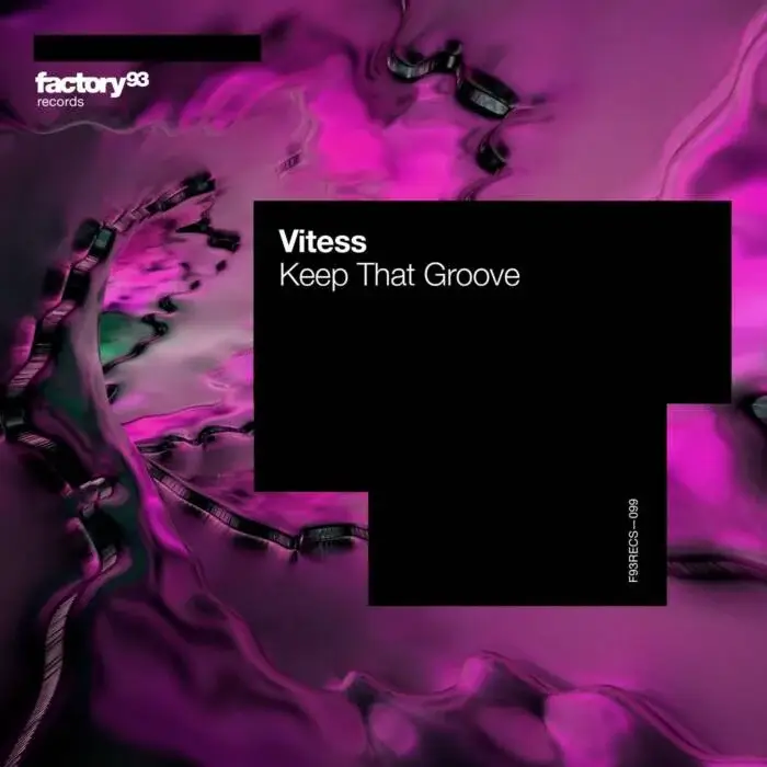 Cover Image: Vitess - Keep That Groove on Factory 93 Records