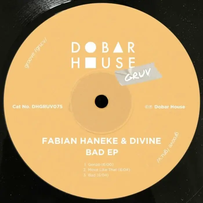 Cover Image: DiVine (NL), Fabian Haneke - Bad EP on Dobar House Gruv