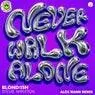Cover Image for Never Walk Alone Alex Wann Extended Mix