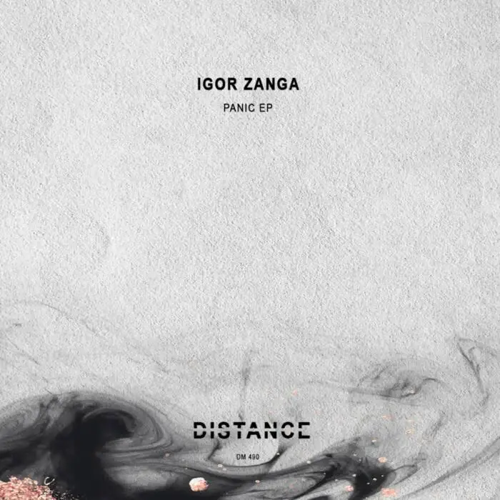 Cover Image: Igor Zanga - Panic EP on Distance Music