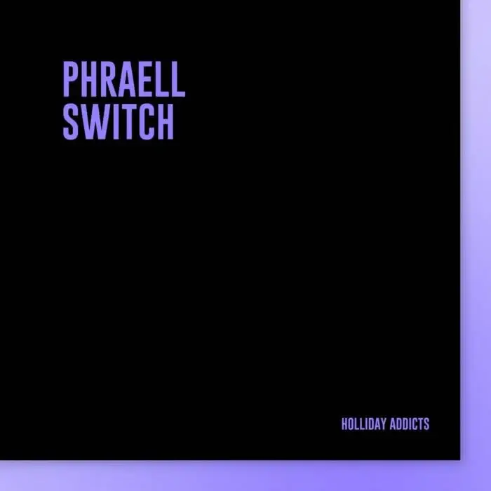Cover Image: Phraell - Switch on Holliday Addicts