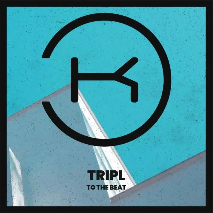 Cover Image: TripL - To The Beat on Klaphouse Records