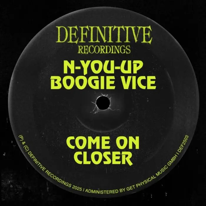 Cover Image: Boogie Vice, N-You-Up - Come On Closer on Definitive Recordings