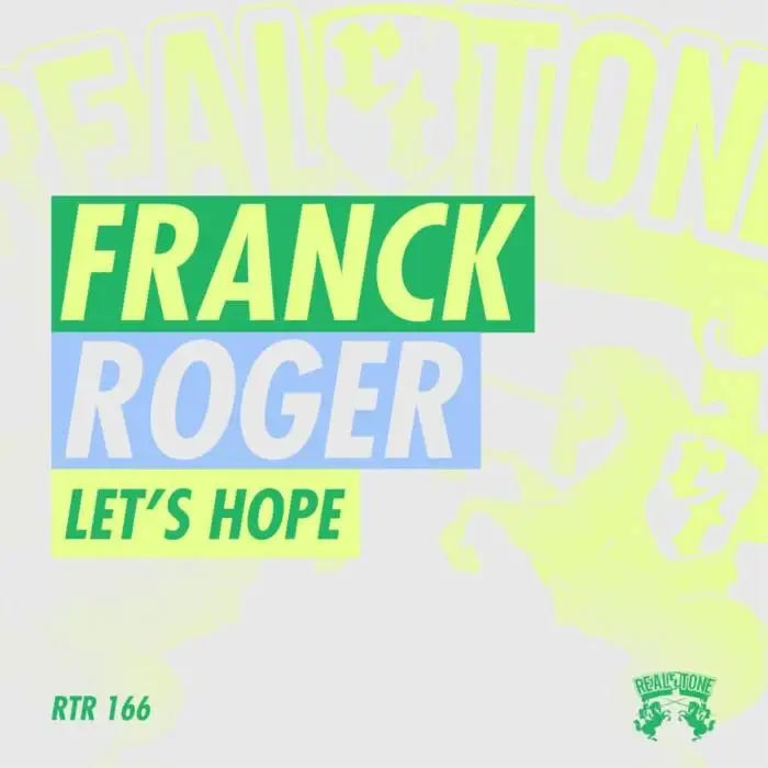 Cover Image: Franck Roger - Let's Hope on Real Tone Records