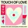 Cover Image for Touch Of Love Original Mix