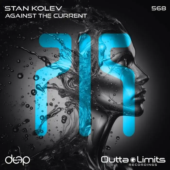 Cover Image: Stan Kolev - Against The Current on Outta Limits