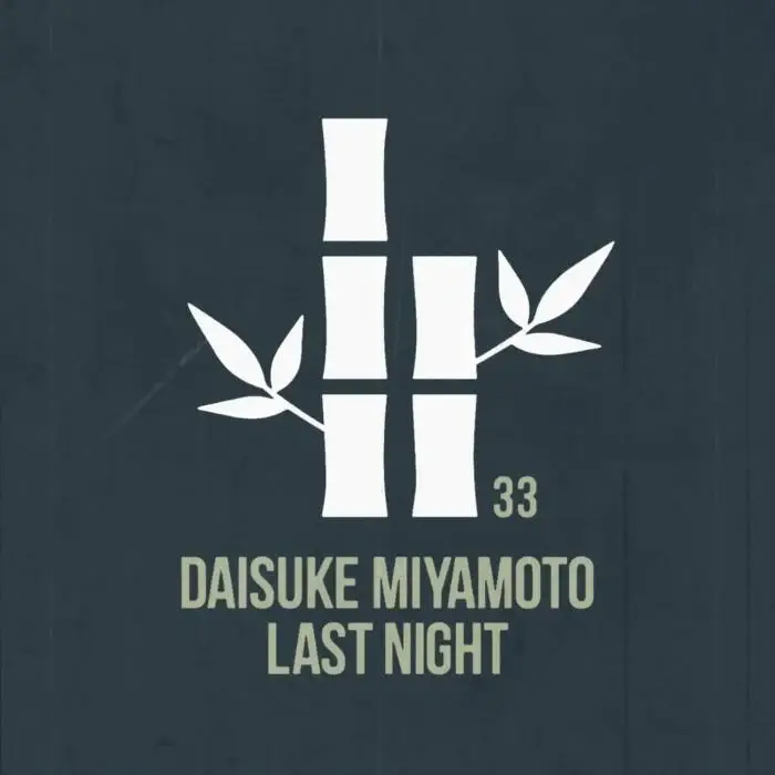 Cover Image: Daisuke Miyamoto - Last Night on THE KYOTO TRAX