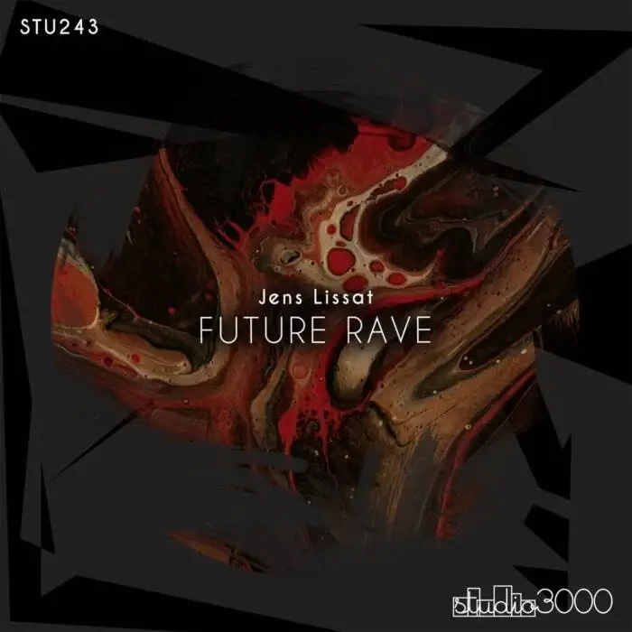 Cover Image: Jens Lissat - Future Rave on Studio3000 Records