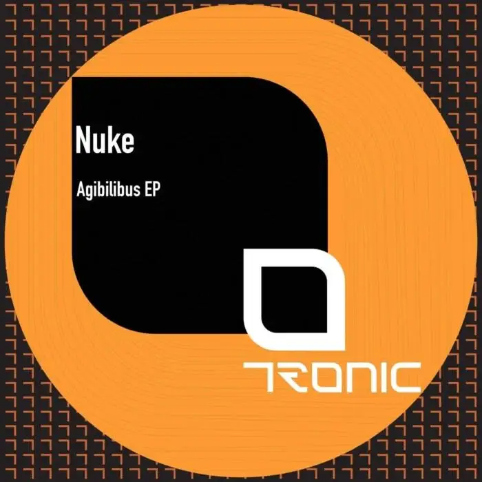 Cover Image: Nuke - Agibilibus EP on Tronic