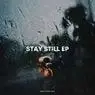 Cover Image for Stay Still Original Mix