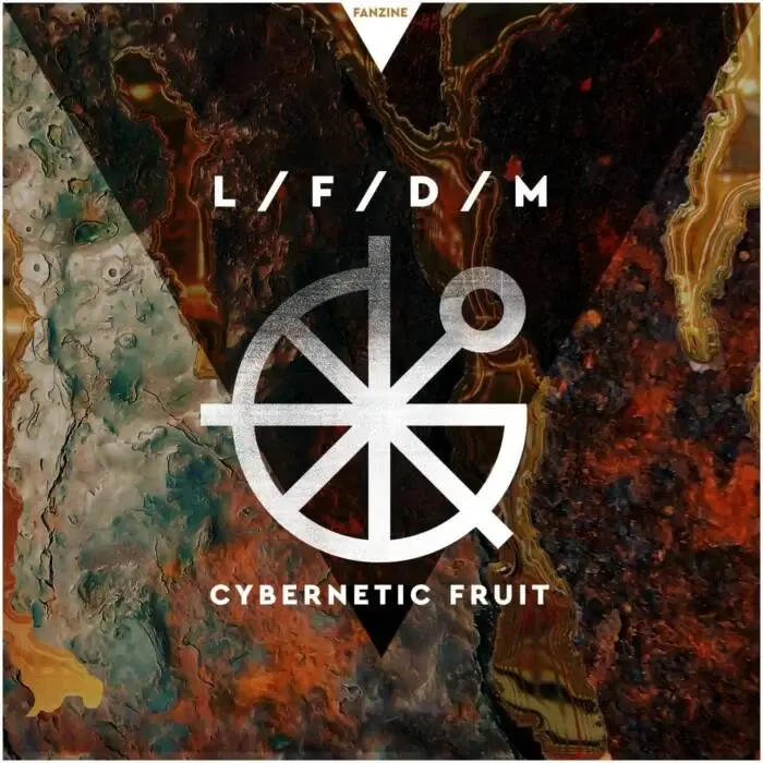 Cover Image: L/F/D/M - Cybernetic Fruit on Fanzine