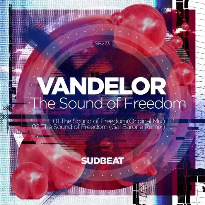 Cover Image: Vandelor - The Sound of Freedom on Sudbeat Music