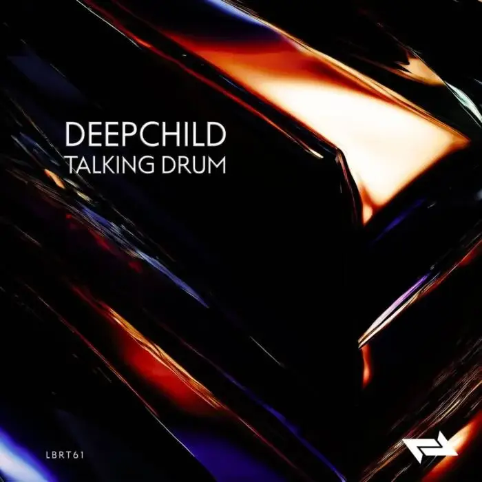 Cover Image: Deepchild - Talking Drum on Liberta Records