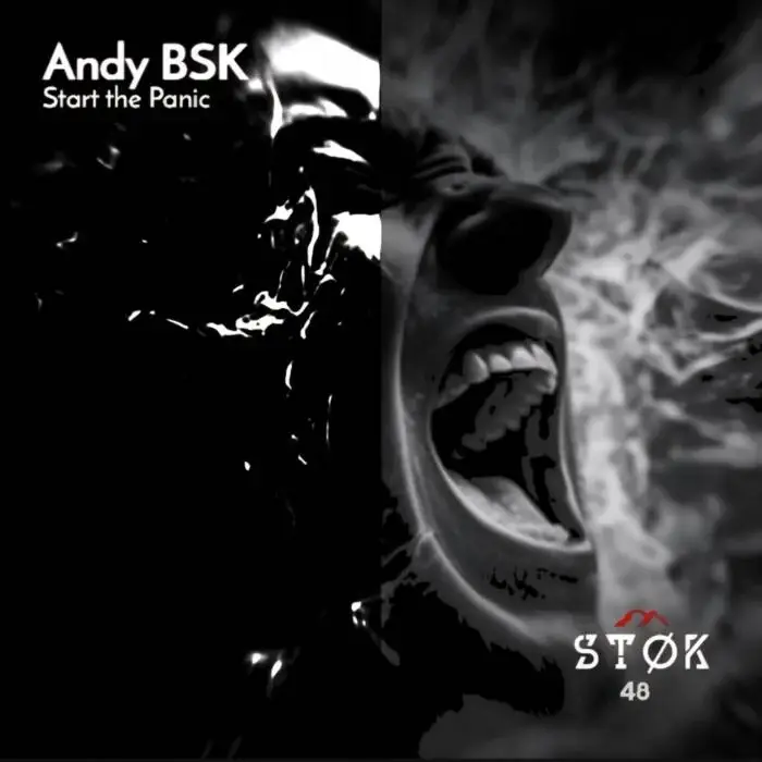 Cover Image: Andy BSK - Start the Panic on STØK Recordings