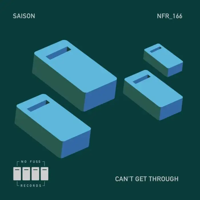 Cover Image: Saison - Can't Get Through (Extended) on No Fuss Records