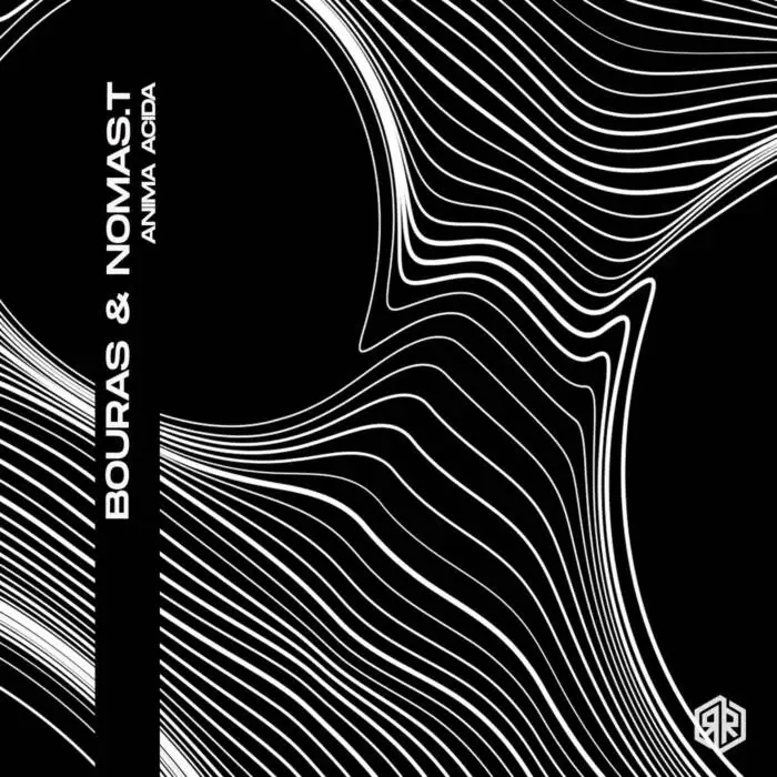 Cover Image: Bouras, NOMAS.T - Anima Acida on Reload Records