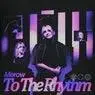 Cover Image for To The Rhythm Extended Mix