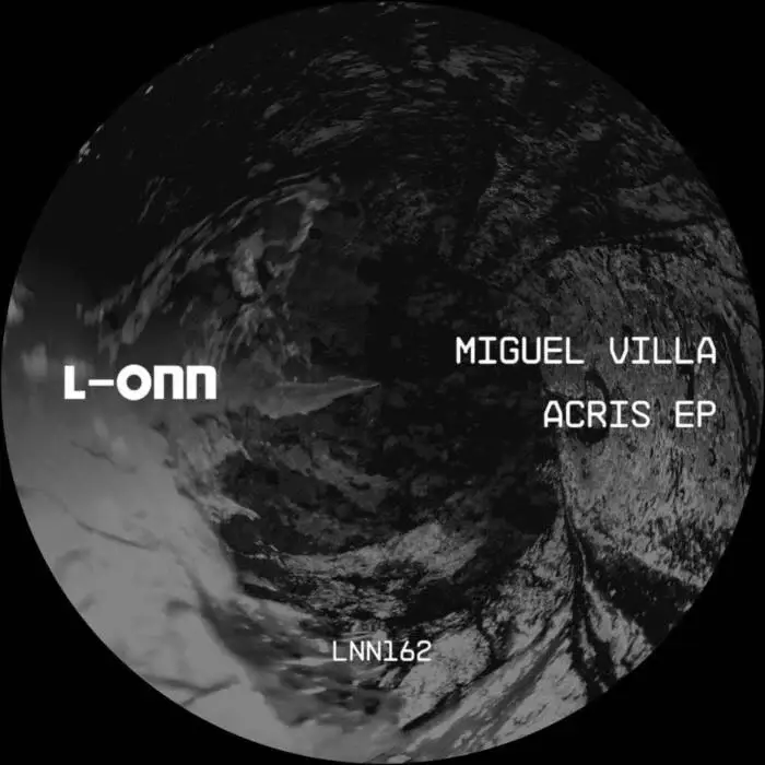 Cover Image: Miguel Villa - Acris EP on L-ONN Records