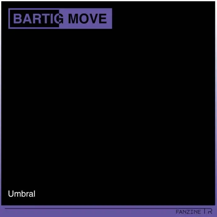 Cover Image: Bartig Move - Umbral on Fanzine