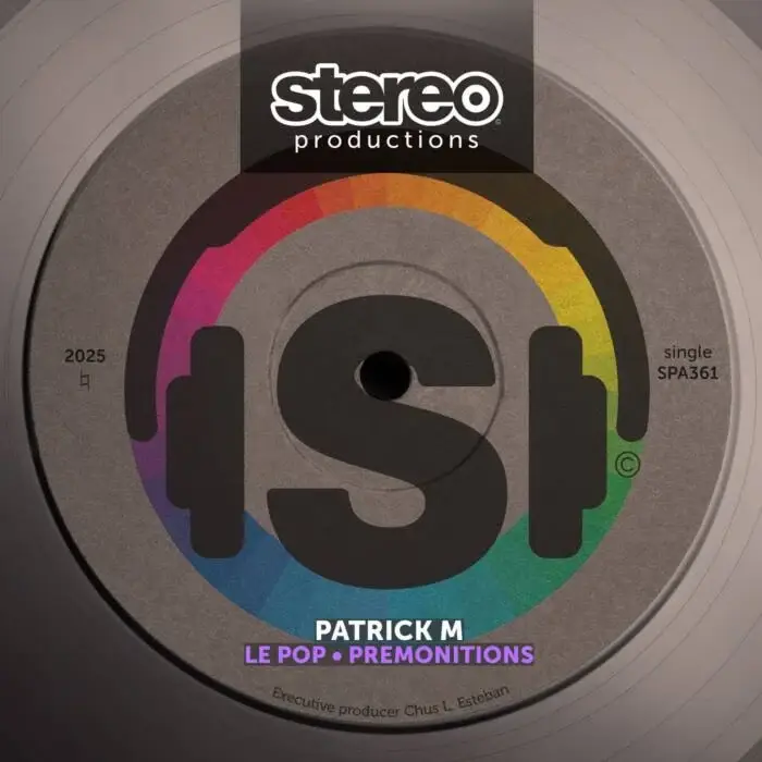 Cover Image: Patrick M - Le Pop on Stereo Productions