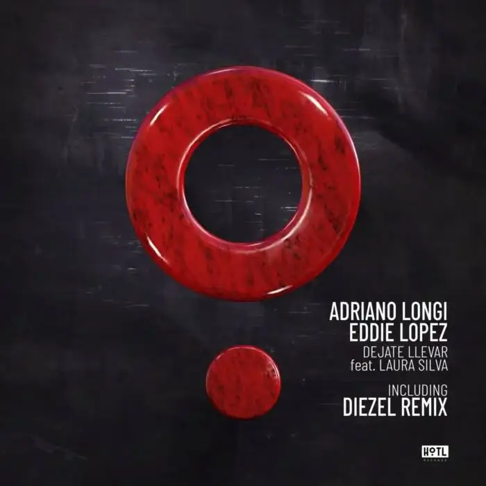 Cover Image: Eddie Lopez, Adriano Longi - Dejate Llevar (feat. Laura Silva) on HoTL Records