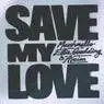 Cover Image for Save My Love Extended