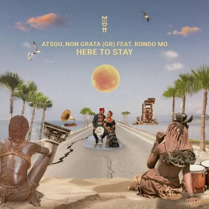 Cover Image: Rondo Mo, atsou, Non Grata (GR) - Here To Stay on Madorasindahouse Records