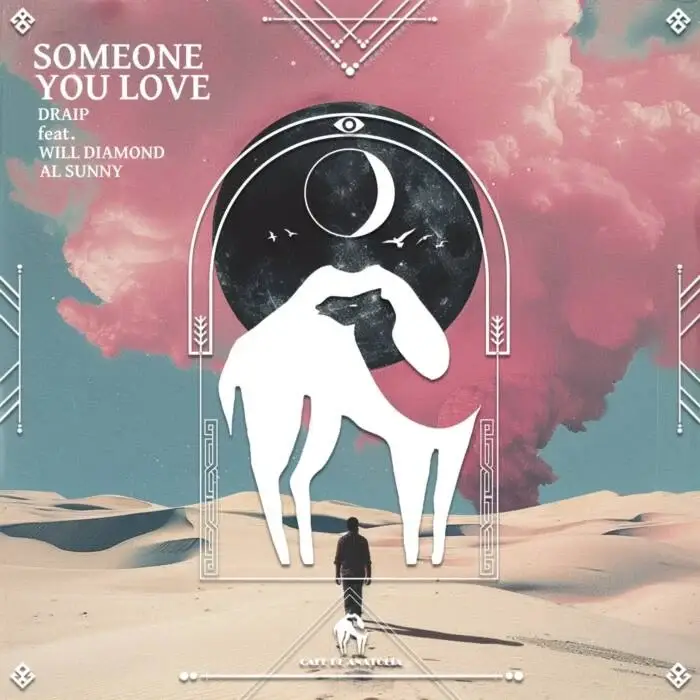 Cover Image: Cafe De Anatolia, Draip - Someone You Love on Cafe De Anatolia REC.