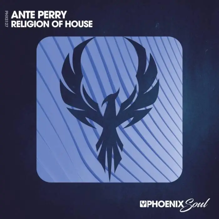 Cover Image: Ante Perry - Religion of House on Phoenix Soul