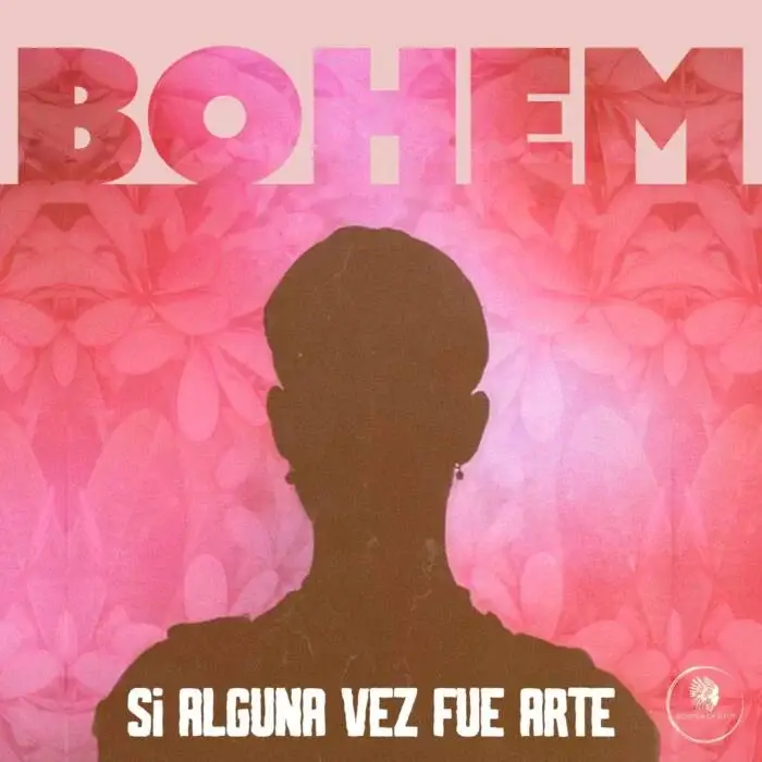 Cover Image: Bohem - Si alguna vez fue ARTE on Sounds Of Sirin