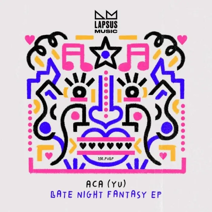 Cover Image: ACA (YU) - Late Night Fantasy (Extended Mixes) on Lapsus Music
