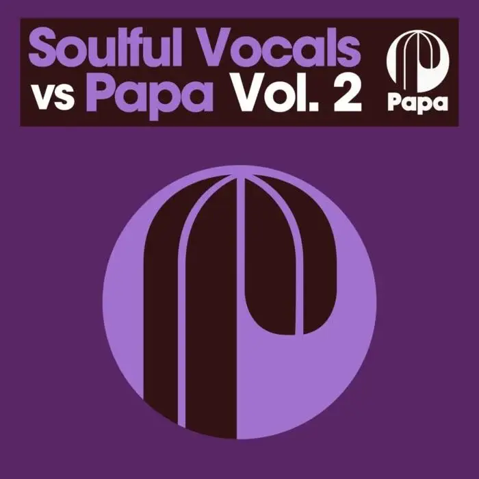 Cover Image: VA - Soulful Vocals vs Papa - Vol. 2 on Papa Records