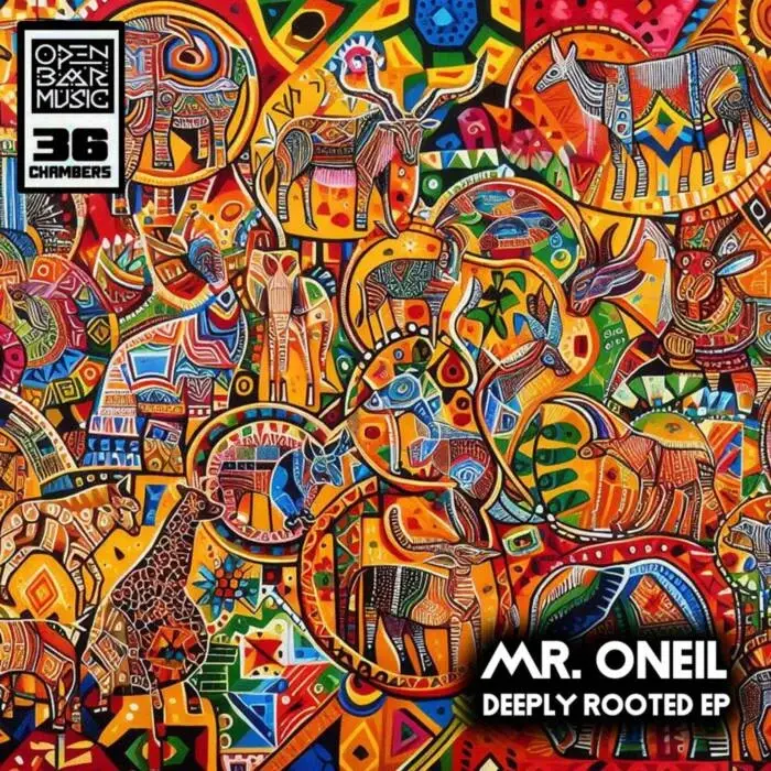 Cover Image: Mr. O'Neil - Deeply Rooted EP on Open Bar Music