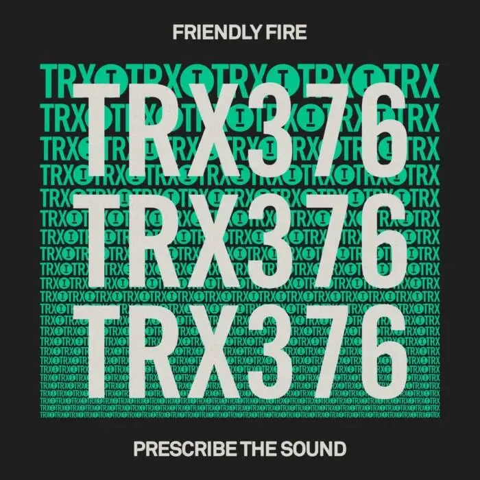 Cover Image: Friendly Fire (US) - Prescribe The Sound on Toolroom Trax