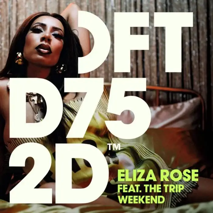 Cover Image: The Trip, Eliza Rose - Weekend - Extended Mix on Defected
