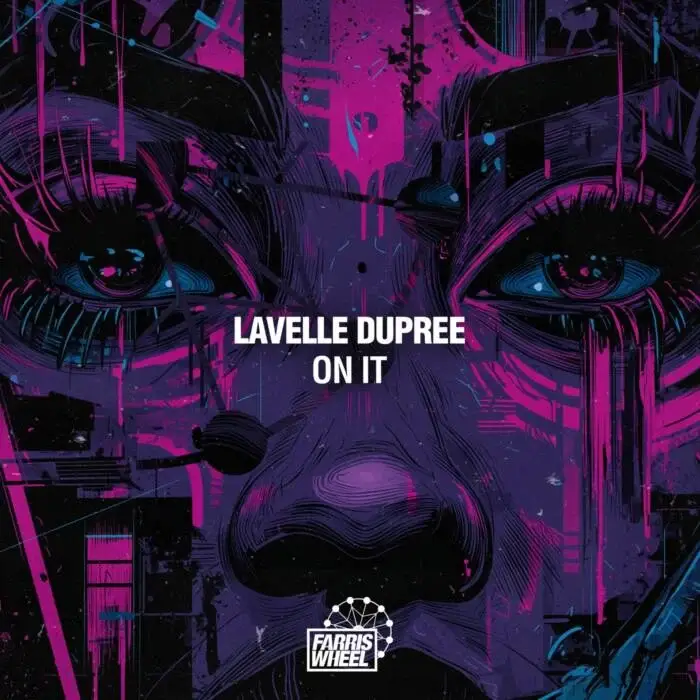 Cover Image: Lavelle Dupree - On It on Farris Wheel Recordings