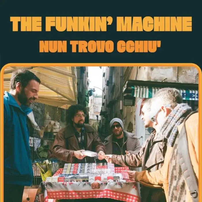 Cover Image: The Funkin' Machine - Nun Trovo Cchiù on Star Creature Universal Vibrations