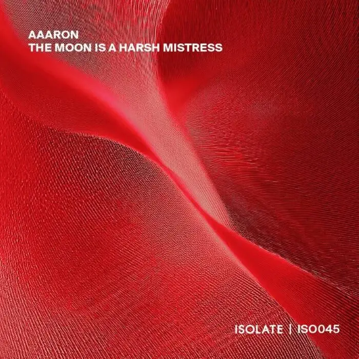 Cover Image: Aaaron - The Moon Is A Harsh Mistress on ISOLATE