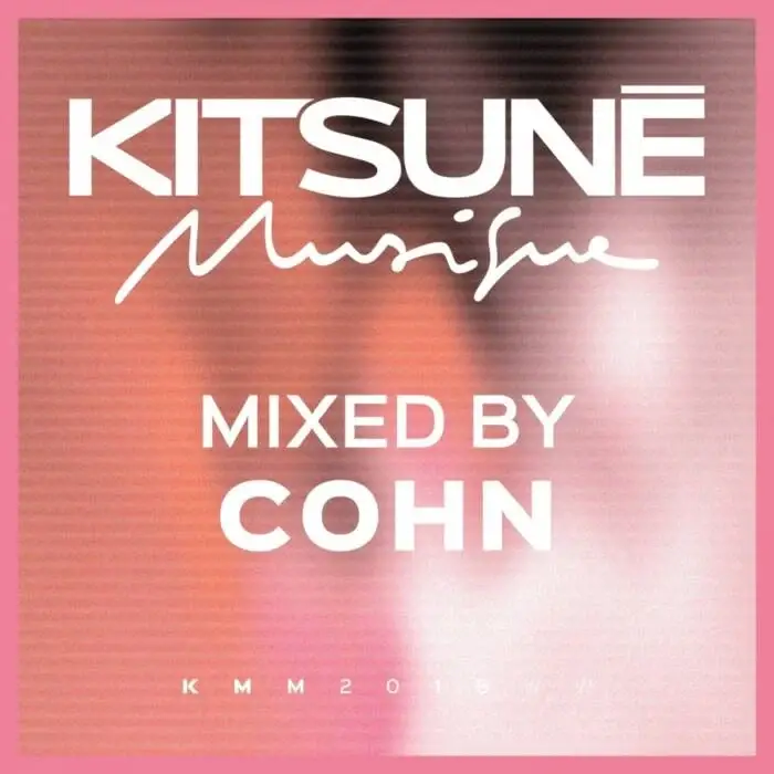 Cover Image: VA - Kitsune Musique Mixed by Cohn (DJ Mix) on Kitsune Musique